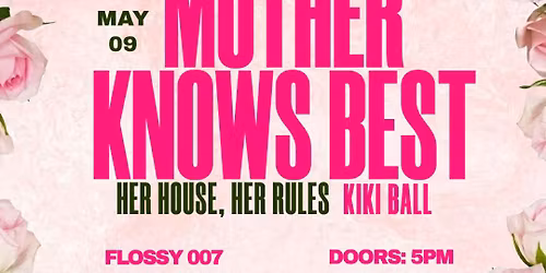 Mother Knows Best Kiki ball