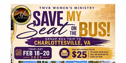 TMVB 2027 Women's Trip to Charlottesville: SAVE MY SEAT