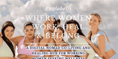 Digital Nomad Healing Hub - KICK-OFF FEST