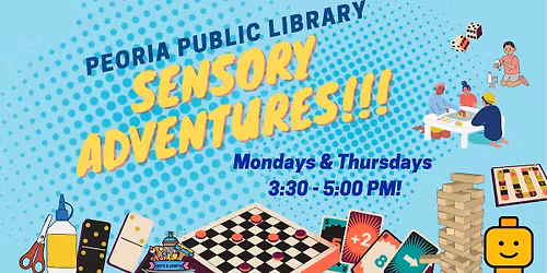 Sensory Adventures @ The Peoria Main Library