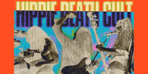 Hippie Death Cult, Earth Tongue & Vacancy Floor
