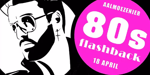80s Flashback Party 18\/4