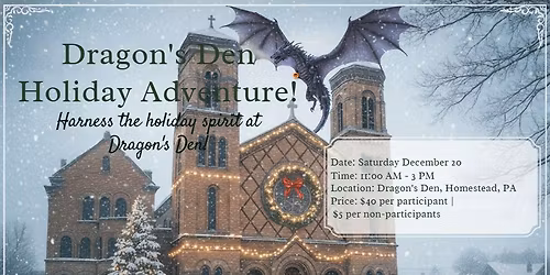 Dragon's Den Holiday Adventure