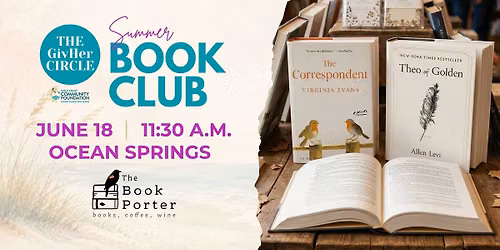 Ocean Springs: The GivHer Circle Summer Book Club at The Book Porter