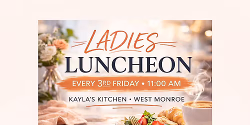 Ladies Monthly Luncheon (Every 3rd Friday)