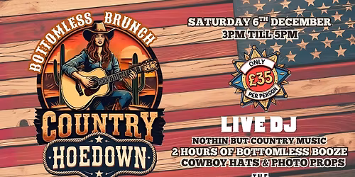 \ud83e\udd20Country Hoedown Bottomless Brunch @ The Yard\ud83e\udd20