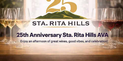25th Anniversary Sta. Rita Hills AVA
