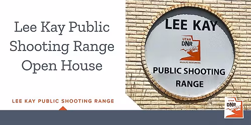 Lee Kay Public Shooting Range Open House