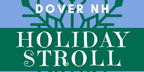 Dover Holiday Stroll