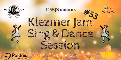 Klezmer "Jam, Sing & Dance" Session - OAKJS #53
