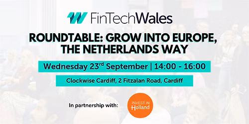 Roundtable: Grow into Europe, the Netherlands Way