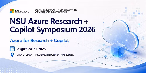 NSU Azure Research + Copilot Symposium 2026: Azure for Research - DAY 1