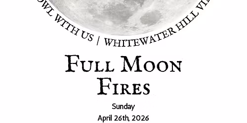 Full Moon Fires April 2026