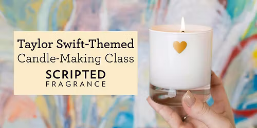 Taylor Swift-Themed Candle-Making Class