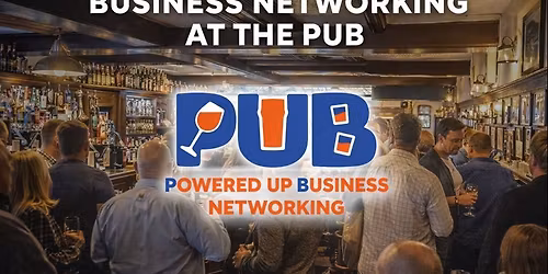 Powered Up Business - PUB Networking