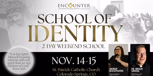 School of Identity \u2022 Colorado Springs, CO