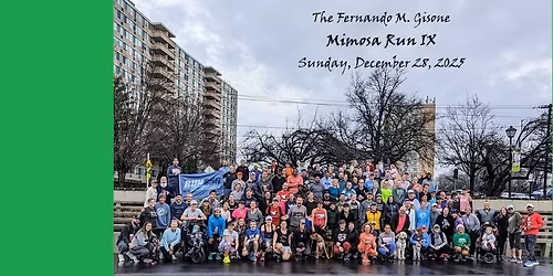 The Fernando M. Gisone Mimosa Run IX - Sunday, December 28, 2025