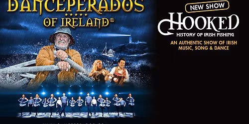 DANCEPERADOS OF IRELAND - Hooked Tour 2026 (Berlin)