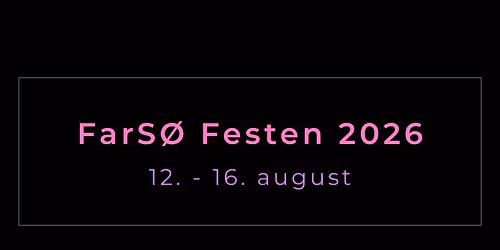 FarS\u00d8 Festen 2026