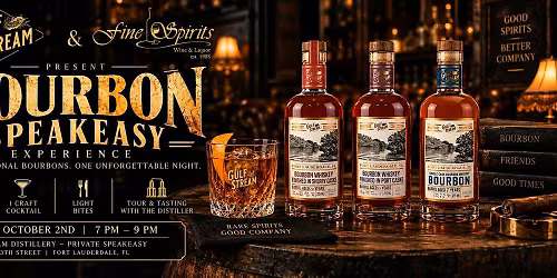 Bourbon Speakeasy Experience | Gulf Stream Distillery x Fine Spirits