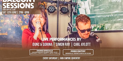 Balcony Sessions - Dunc & Sorina | Simon Ray | Carl Aylott