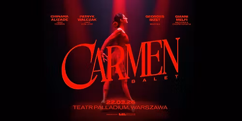 CARMEN Balet_22.03.2026_Warszawa_Teatr Palladium