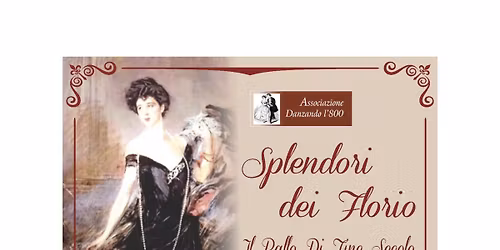 Splendori dei Florio - il ballo di Fine Secolo