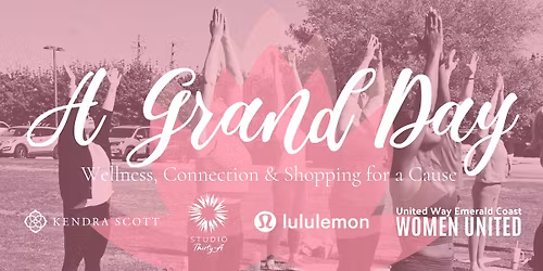 A Grand Day: Wellness, Connection & Shopping for a Cause
