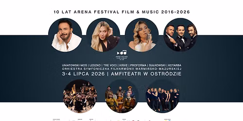 Arena Festival Film&Music 2026 | Ostr\u00f3da