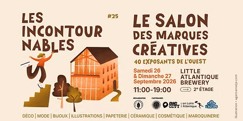 LES INCONTOURNABLES - SALON DES MARQUES CREATIVES DE L'OUEST - 25 édition