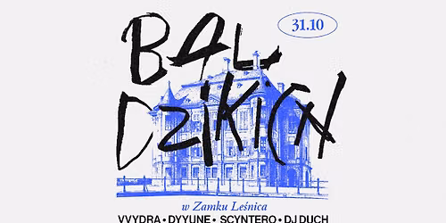 Bal Dzikich w Zamku Le\u015bnica