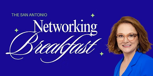 The San Antonio Networking Breakfast