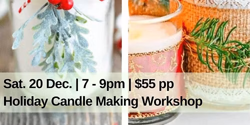 Holiday Candle Making Workshop