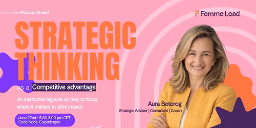 Strategic thinking as a competitive advantage with Aura Botorog