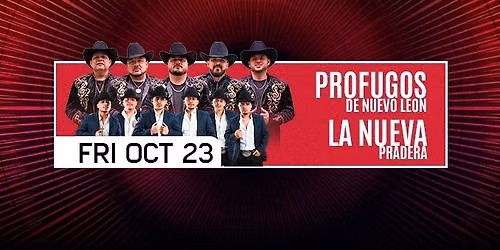 En Vivo:  Pr\u00f3fugos de Nuevo Le\u00f3n + La Nueva Pradera