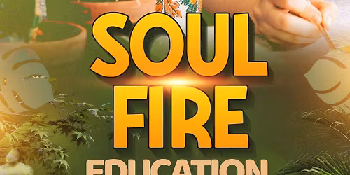 SoulFire Education, Session 2