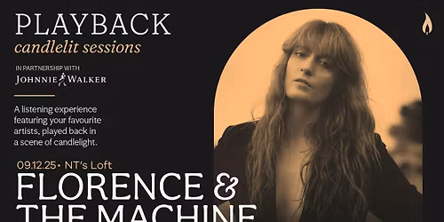 Playback: Florence + The Machine [Candlelit Sessions]