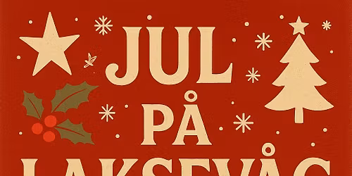 Jul p\u00e5 Laksev\u00e5g