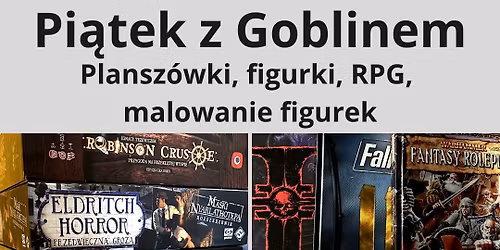 Pi\u0105tek z Goblinem na Zameczku w Czernicy