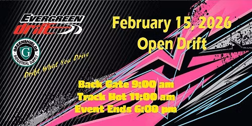 February 15th Open Drift