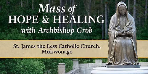 Mass of Hope and Healing
