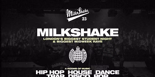 Milkshake, Ministry of Sound | London's Biggest Student Night \ud83d\udd25 Sept 8th 2026 \ud83c\udf0d (Freshers Warm Up!)
