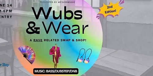 \ud83c\udfb6 Wubs & Wear (V.2) Rave Clothing Swap + Shop \ud83c\udf38