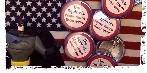 The Return Of THE SQUIRRELS ("42" CD release party)!!!