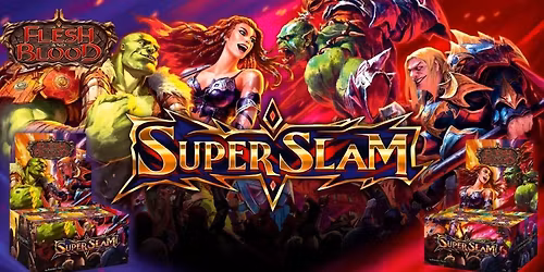 Flesh and Blood - Super Slam Re-Release