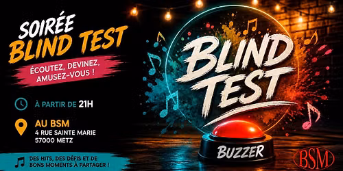 BlindTest au BSM METZ