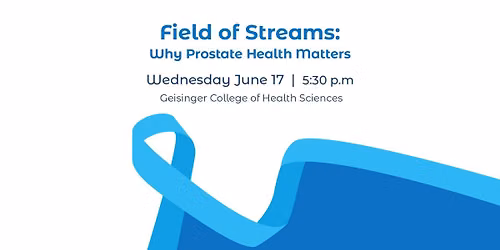Field of Streams: Why Prostate Health Matters