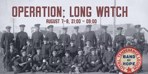 Operation: Long Watch