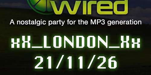 LIMEWIRED: A 2000s Nostalgia Party - London