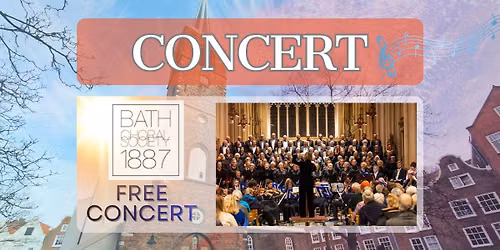Concert -  Bath Choral Society